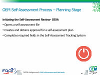 Page 10: NEPA Assignment Course: Replace with image or Self ... · PDF fileNEPA Assignment: FDOT Self ... documents and technical reports) ... to a scheduled FHWA audit on-site visit •OEM