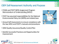 Page 4: NEPA Assignment Course: Replace with image or Self ... · PDF fileNEPA Assignment: FDOT Self ... documents and technical reports) ... to a scheduled FHWA audit on-site visit •OEM